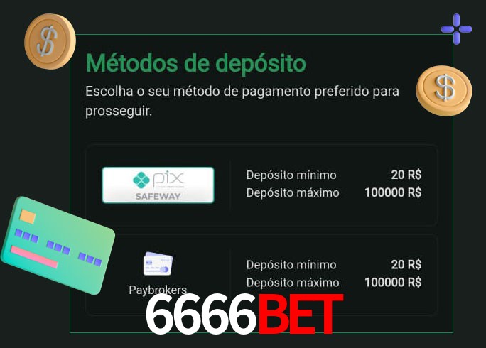 O cassino 6666Bet oferece uma grande variedade de métodos de pagamento